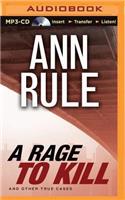 Rage to Kill: And Other True Cases