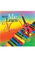 Help Me Learn Music