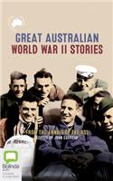 Great Australian World War II Stories