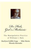 Dr. Huls - God's Mechanic