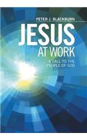 Jesus at Work