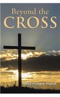 Beyond the Cross