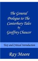The General Prologue to The Canterbury Tales by Geoffrey Chaucer