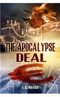 The Apocalypse Deal