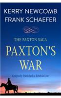 Paxton's War: (5 Paxton Saga)