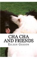 Cha Cha and Friends: (English)