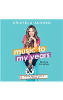 Music to My Years: A Mixtape-Memoir of Growing Up and Standing Up