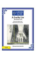 A Lucky Lie