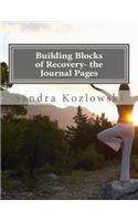 Building Blocks of Recovery- the Journal Pages