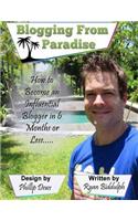 How to Become an Influential Blogger in 6 Months or Less