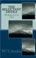 Temptation 101: (The Reluctant Devils)