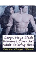 Caryn Moya Block Romance Cover Art