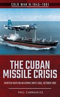 The Cuban Missile Crisis