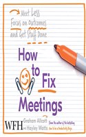 How to Fix Meetings