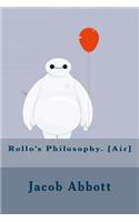 Rollo's Philosophy. [Air]