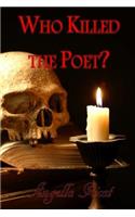 Who Killed the Poet?