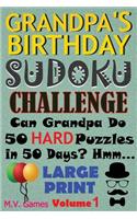 Grandpa's Birthday Sudoku Challenge