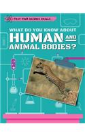 What Do You Know about Human and Animal Bodies?