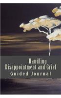 Handling Disappointment and Grief - Guided Journal
