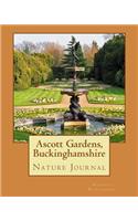 Ascott Gardens, Buckinghamshire: Nature Journal