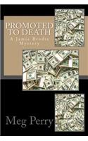 Promoted to Death