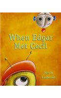 When Edgar Met Cecil