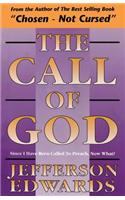 The Call of God: Since I Have Been Called to Preach, Now What?
