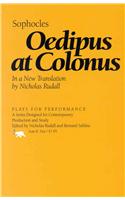 Oedipus at Colonus: (Plays for Performance)