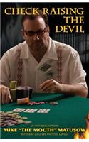 Check-Raising the Devil: Check-raising the Devil