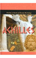 Achilles: (Profiles in Greek & Roman Mythology)