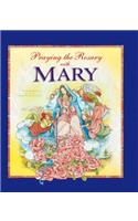 Praying the Rosary with Mary