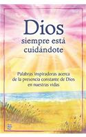 Dios Siempre Esta Cuidandote