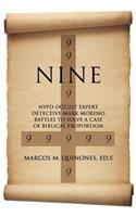Nine: NYPD Occult Expert Detective Mark Moreno Battles to Solve a Case of Biblical Proportions(English)