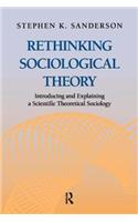 Rethinking Sociological Theory