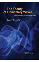 Theory of Elementary Waves