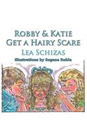Robbie & Katie Get a Hairy Scare