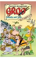 Groo: Friends And Foes Volume 3