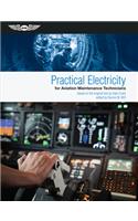 Practical Electricity for Aviation Maintenance Technicians