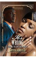 It's Wrong for Me to Love You, Part 2