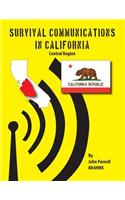 Survival Communications in California