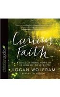 Curious Faith: Rediscovering Hope in the God of Possibility