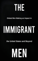 Immigrant Men