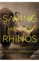 Saving the Last Rhinos