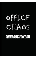 Office Chaos Coordinator: Office Notebook Journal/Diary/note/Planner (6 x 9") Blank Lined, 120 pages
