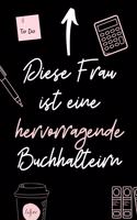 Diese Frau Ist Eine Hervorragende Buchhalterin