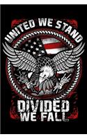 United We Stand Divided We Fall