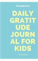 Thankful Daily Gratitude Journal for Kids