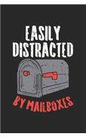 Easily Distracted By Mailboxes