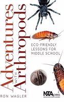 Adventures with Arthropods: Eco-Friendly Lessons for Middle School