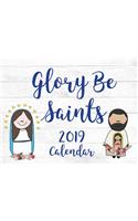 Glory Be Saints Calendar 2019